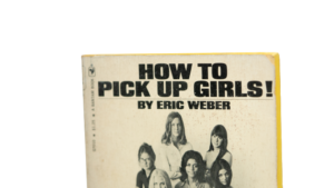 How To Pick Up Girls! by Eric Weber / 1971 - Image 2