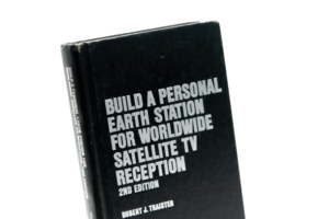 Build A Personal Earth Station For Worldwide Satellite TV Reception 2nd Edition / 1985 - Image 2