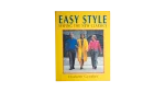 Easy Style - Sewing The New Classics / 1985