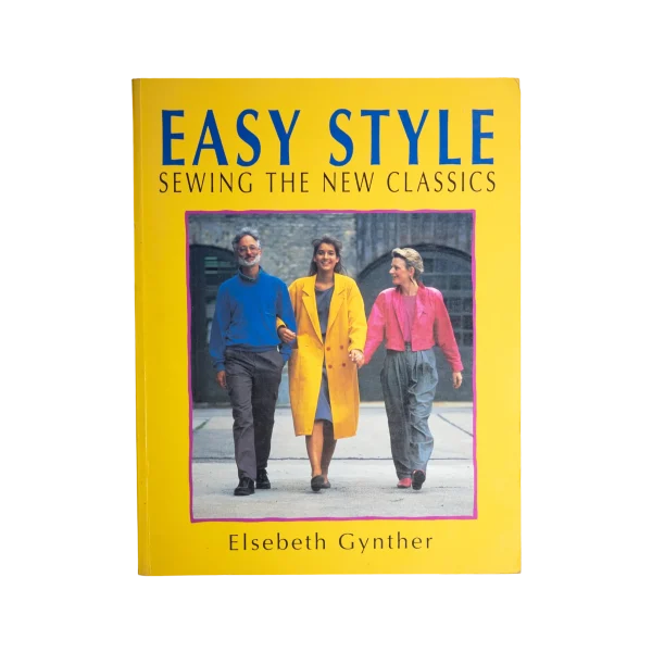 Easy Style - Sewing The New Classics / 1985