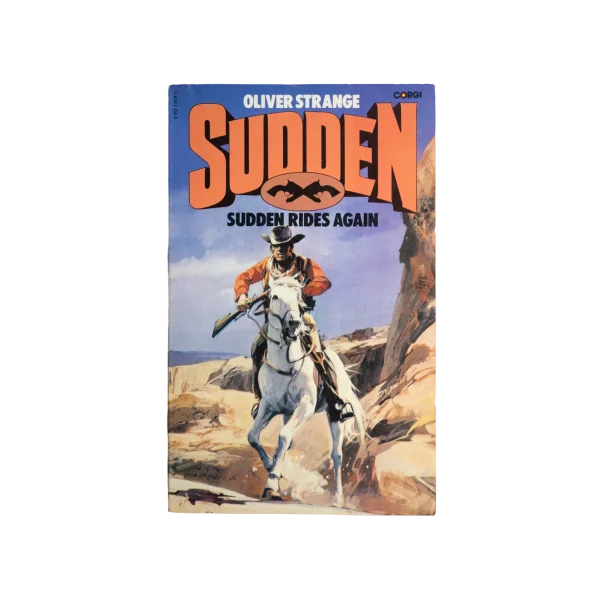 Sudden Rides Again – Oliver Strange Book