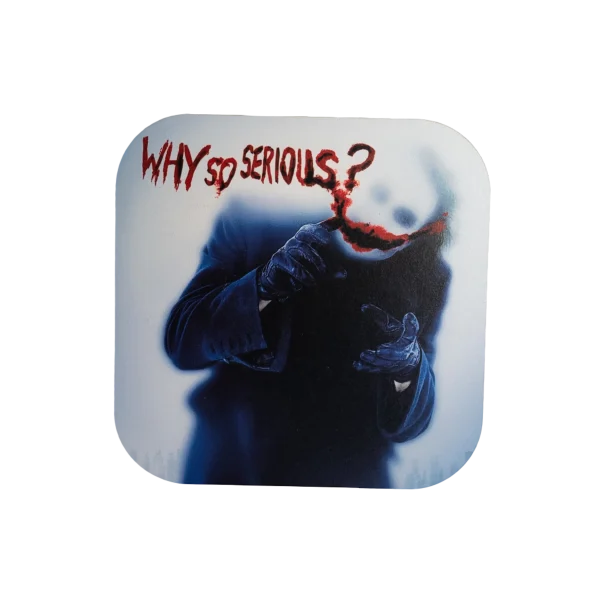 Why So Serious? Coaster