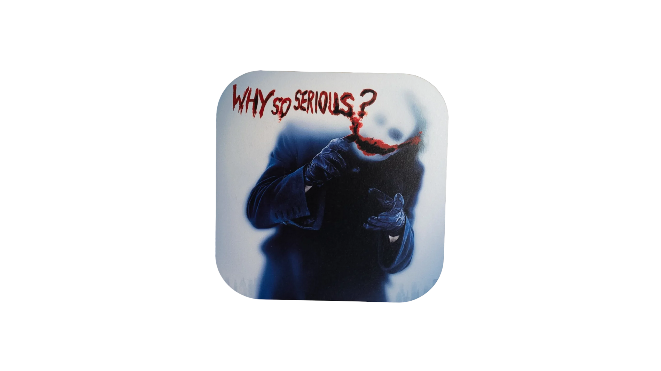 DSC02753 Why So Serious? Coaster - Image 1