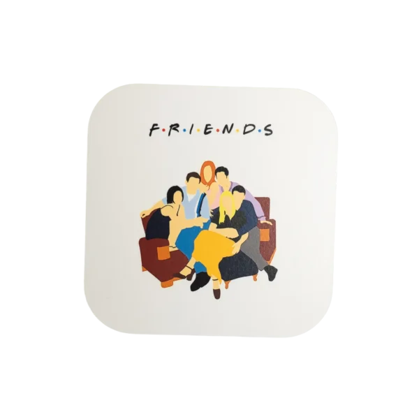 FRIENDS Coaster
