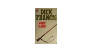 Whip Hand – Dick Francis