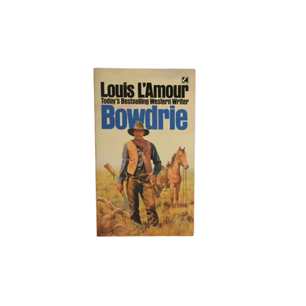 Bowdrie – Louis L’Amour Book