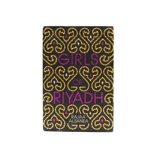 Girls of Riyadh: A Novel 2007