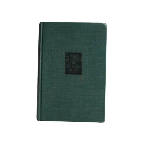 The Philosophy of William James - Selected From His Chief Works Book