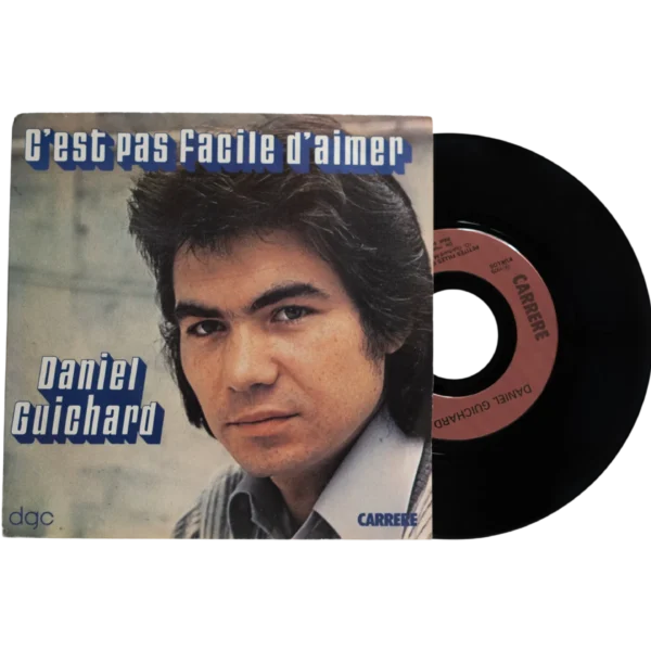 Daniel Guichard – C'est Pas Facile D'aimer Vinyl 7″