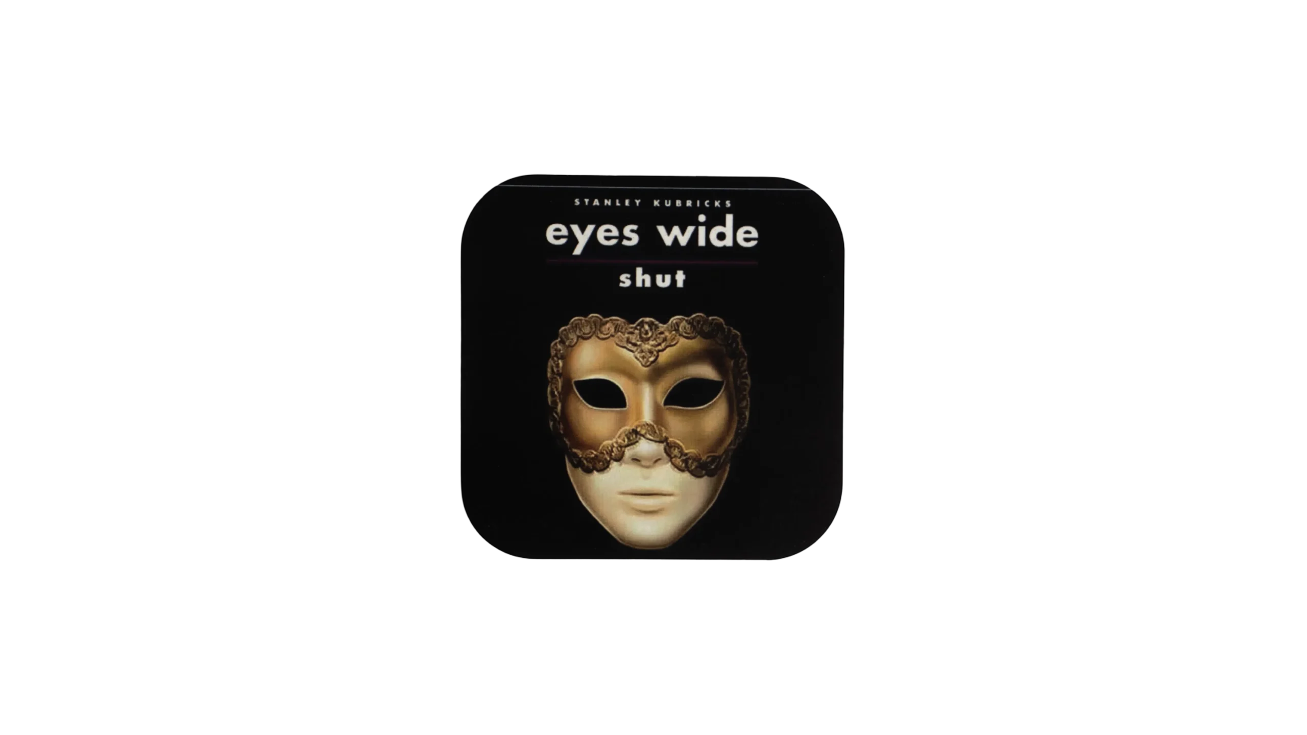 DSC07177 Eyes Wide Shut Coaster - Image 1