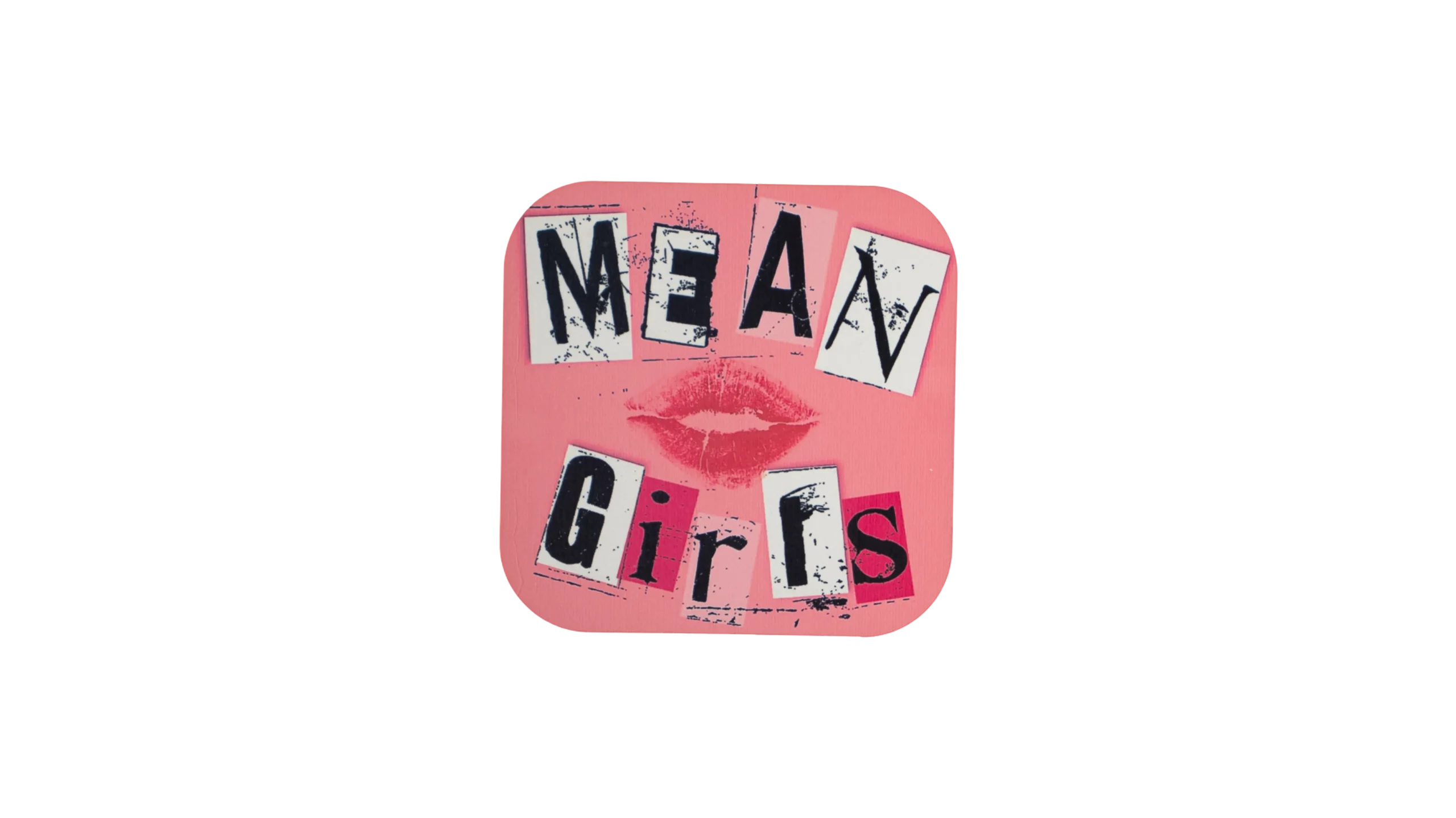 DSC08510 Mean Girls Coaster - Image 1