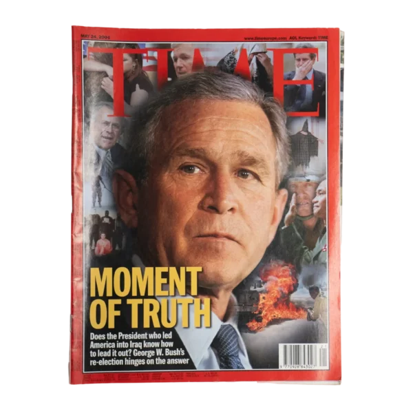 Moment Of Truth Time Magazine 2004