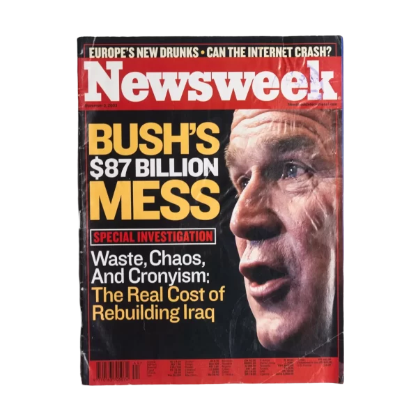 Bush's 87 Billion$ Mess Newsweek Magazine 2003