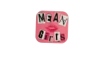 Mean Girls Coaster - Image 4
