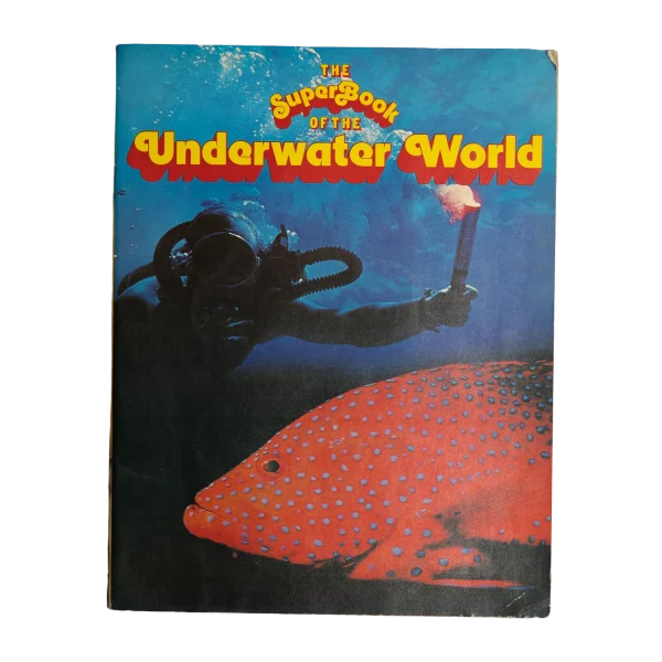 The Super Book of the Underwater World