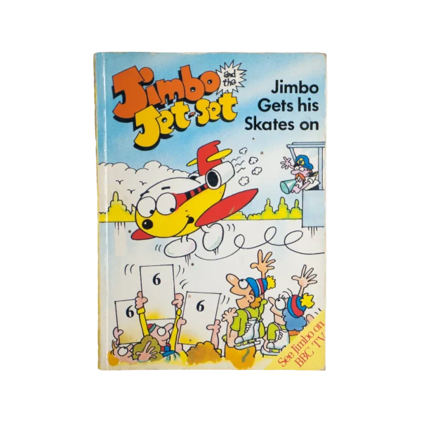 Jimbo Gets His Skates on Book