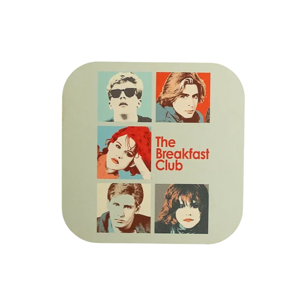 The Breakfast Club Coaster