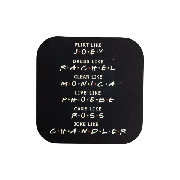 Friends Life Lessons Coaster