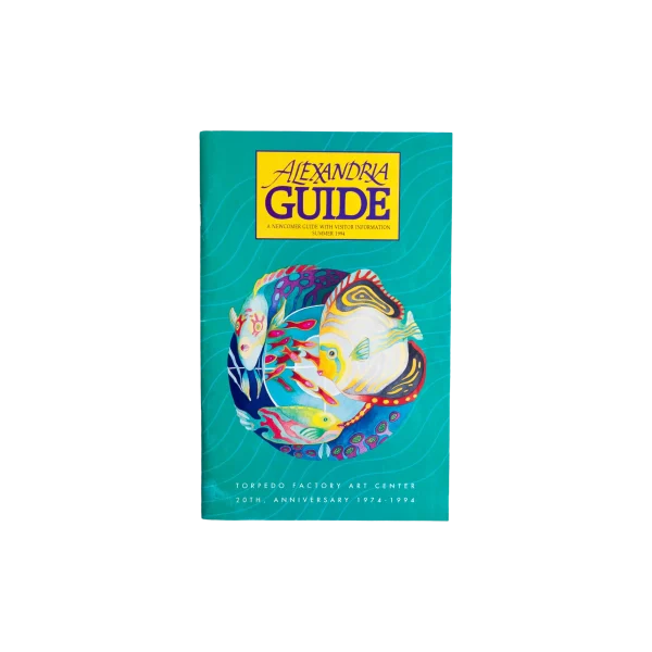 Alexandria Guide - Torpedo Factory Art Center 20th Anniversary