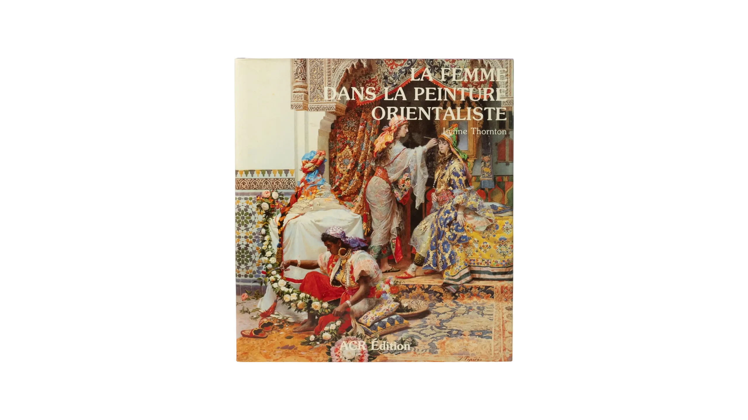 DSC00152 La Femme Dans La Peinture Orientaliste Book - Image 1