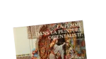 La Femme Dans La Peinture Orientaliste Book - Image 2