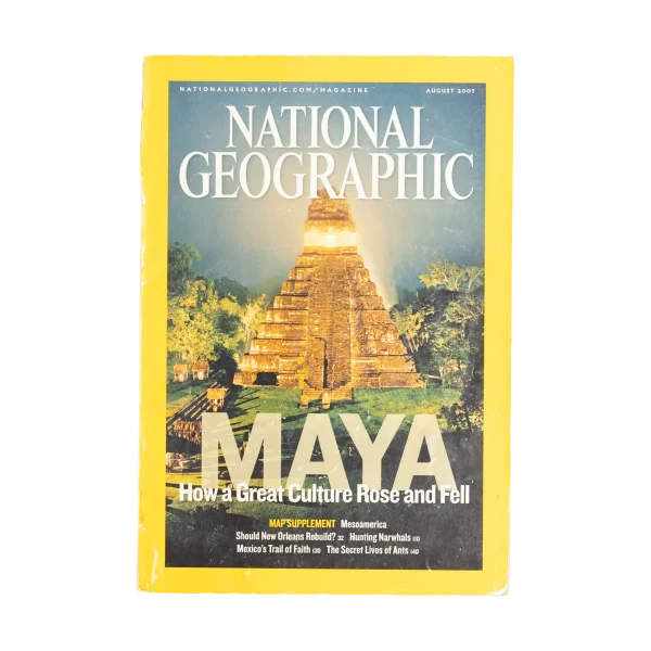 "Maya Civilization Special Issue" National Geographic Magazine – August 2007