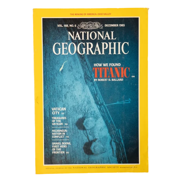 1985 Titanic Issue National Geographic Magazine Vol. 168 No. 6