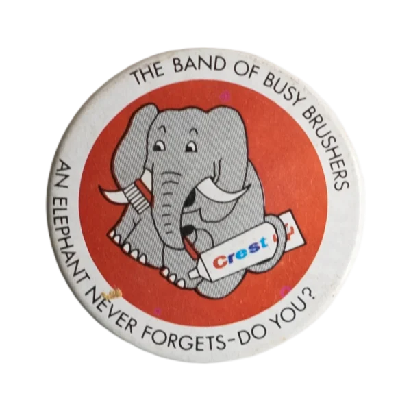 "AN ELEPHANT NEVER FORGETS-DO YOU?" Crest Pin Badge