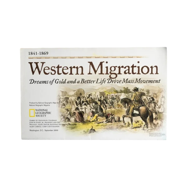 2000 National Geographic "Western Migration 1841-1869" Map Poster