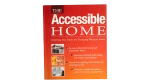 The Accessible Home: Updating Your Home for Changing Physical Needs Book