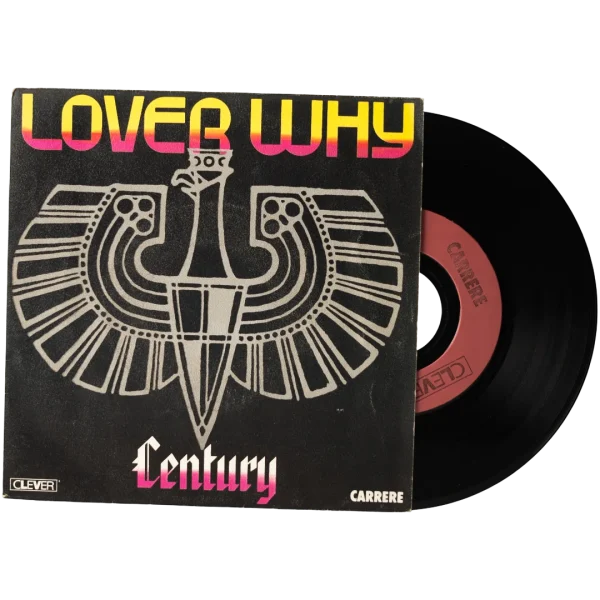 1985 Century – Lover Why 7" Vinyl