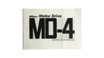 Nikon Motor Drive MD-4 Instruction Manual