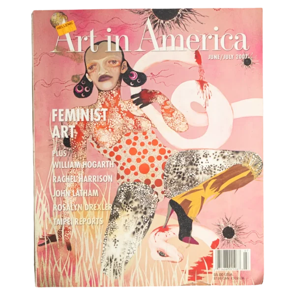 Feminist Art - Art in America 2007 Magazine