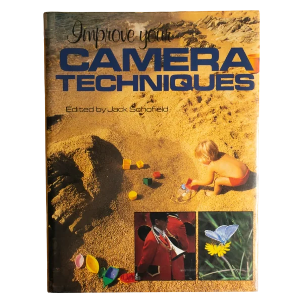 Improve Your Camera Techniques by Jack Schofield / 1985